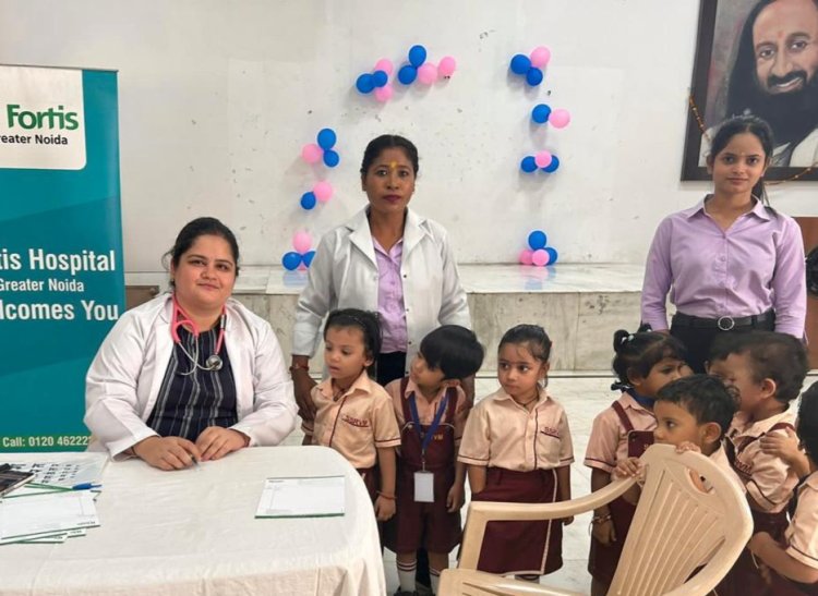 फोर्टिस हॉस्पिटल द्वारा SSRVM, नोएडा में सफल स्वास्थ्य शिविर एवं छात्र कल्याण के लिए एक दिन