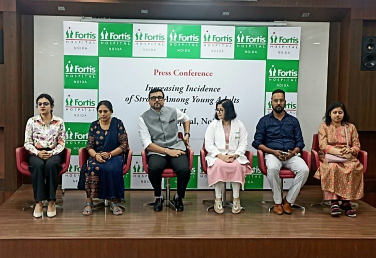 फोर्टिस हॉस्पीटल नोएडा के डॉक्टरों के अनुसार युवाओं में बढ़ रहे हैं स्ट्रोक के मामले