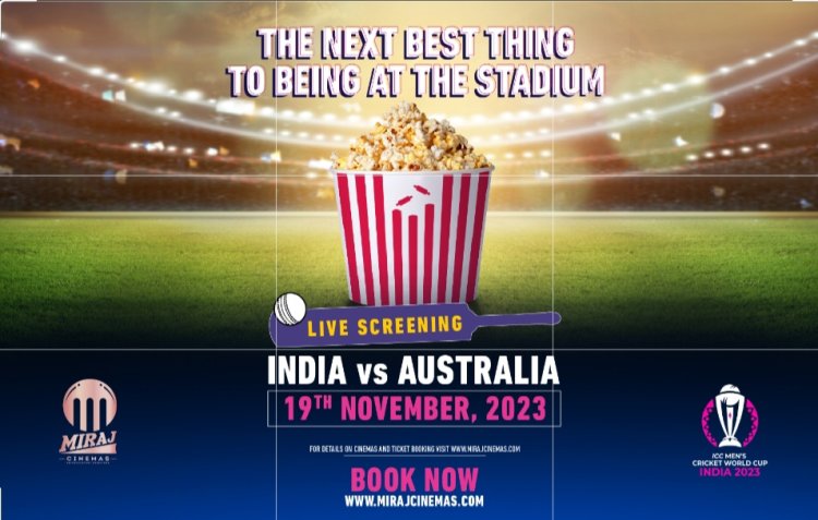 Miraj Cinemas Receives Phenomenal Response for Advance Ticket Booking of World Cup Final: India vs Australia