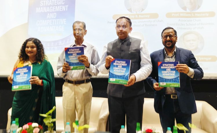 स्ट्रेटेजीक मैनेजमेंट एंड कम्पटीटिव एडवांटेज नामक पुस्तक का हुआ विमोचन