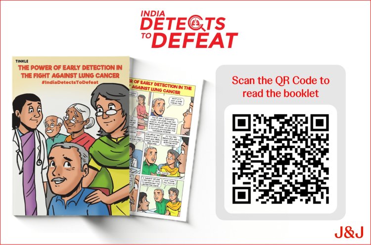 लंग कैंसर का पता लगाने और जांच के लिए प्रेरित करने के लिए ‘इंडिया डिटेक्ट्स टु डिफीट’पहल की घोषणा की